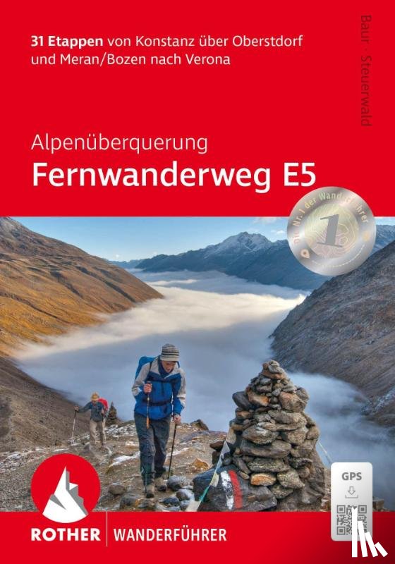 Baur, Stephan, Steuerwald, Dirk - Alpenüberquerung Fernwanderweg E5, Rother Wanderführer
