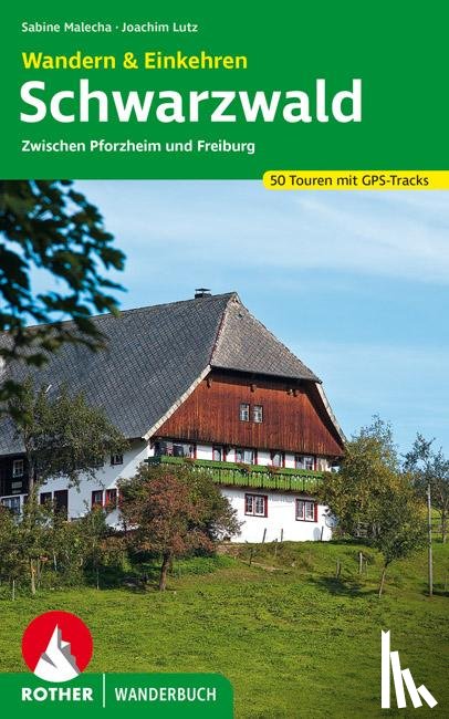 Malecha, Sabine, Lutz, Joachim - Schwarzwald - Wandern & Einkehren