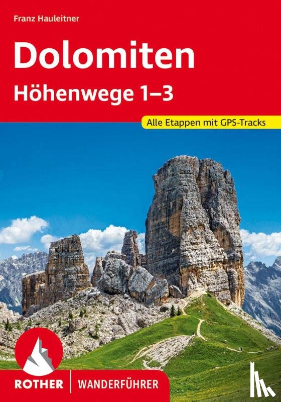 Hauleitner, Franz - Dolomiten Höhenwege 1-3