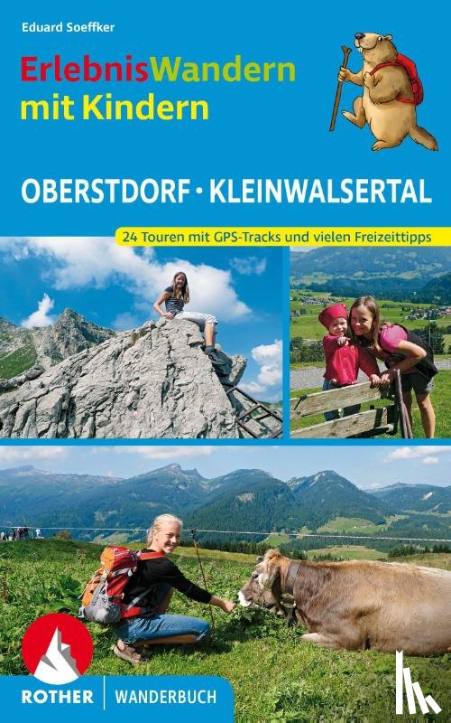 Soeffker, Eduard - Erlebniswandern mit Kindern Oberstdorf - Kleinwalsertal