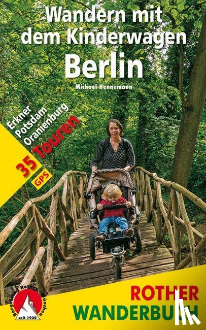Hennemann, Michael - Wandern mit dem Kinderwagen Berlin