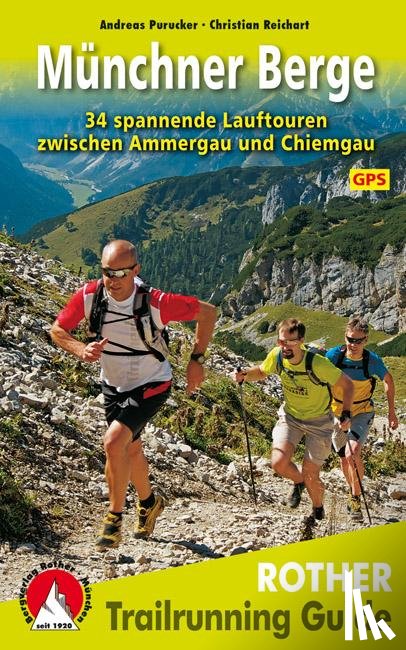 Purucker, Andreas, Reichart, Christian - Trailrunning Guide Münchner Berge