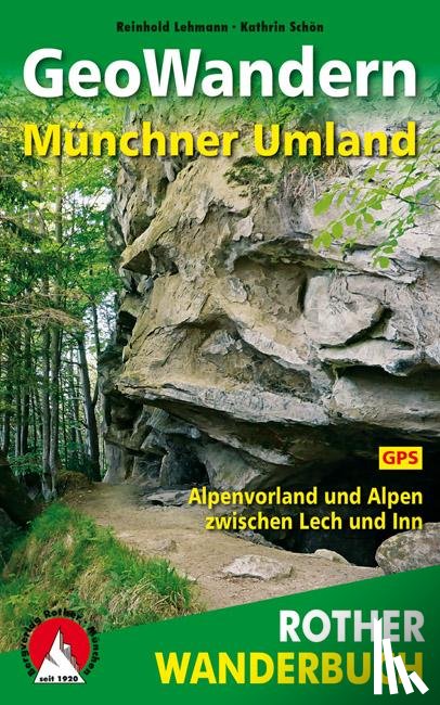 Lehmann, Reinhold, Schön, Kathrin - GeoWandern Münchner Umland