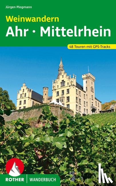 Plogmann, Jürgen - Weinwandern Ahr - Mittelrhein