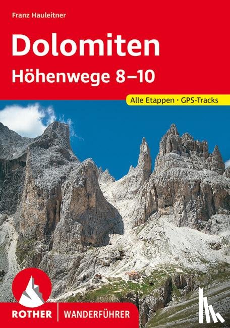 Hauleitner, Franz - Dolomiten Höhenwege 8-10