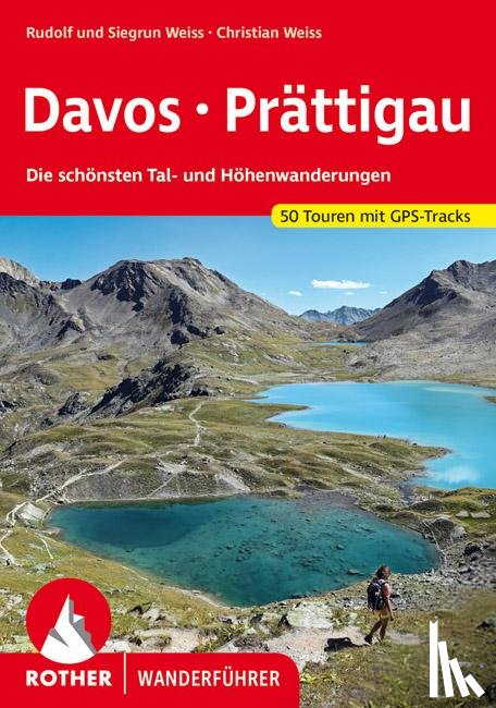 Weiss, Rudolf, Weiss, Siegrun, Weiss, Christian - Davos - Prättigau