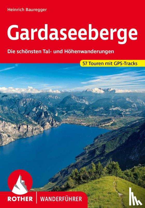 Bauregger, Heinrich - Gardaseeberge