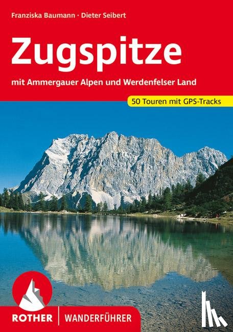 Seibert, Dieter, Baumann, Franziska - Zugspitze