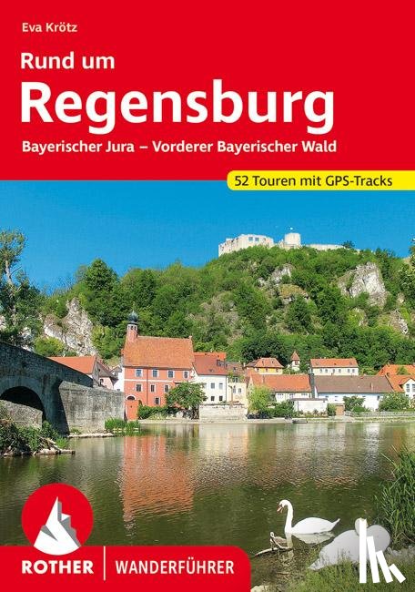 Krötz, Eva - Rund um Regensburg