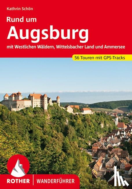 Schön, Kathrin - Rund um Augsburg