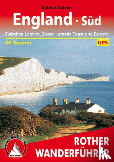 Gilcher, Sabine - Rother Wanderführer England Süd