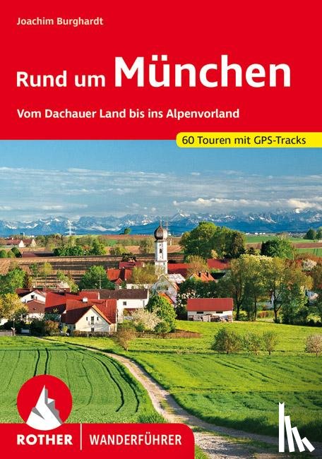 Burghardt, Joachim - Rund um München