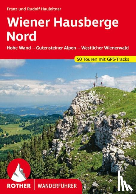 Hauleitner, Franz, Hauleitner, Rudolf - Wiener Hausberge Nord