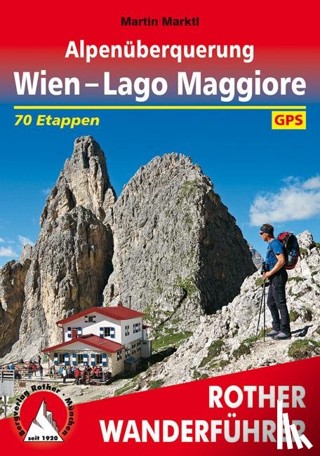 Marktl, Martin - Alpenüberquerung Wien - Lago Maggiore