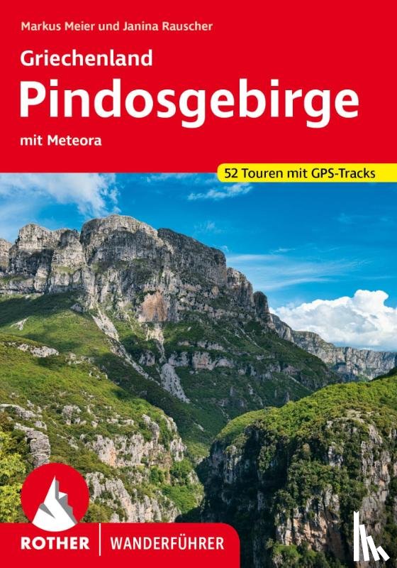 Meier, Markus, Rauscher, Janina - Griechenland - Pindosgebirge