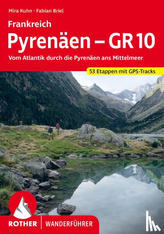 Kuhn, Mira, Briel, Fabian - Frankreich Pyrenäen - GR 10