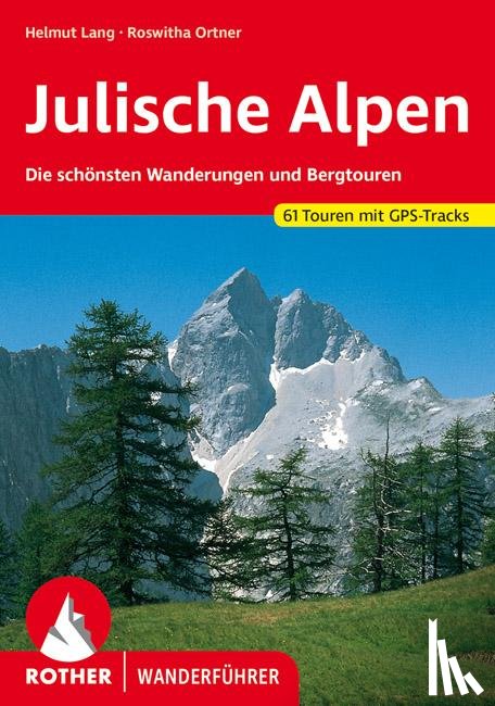 Lang, Helmut - Julische Alpen