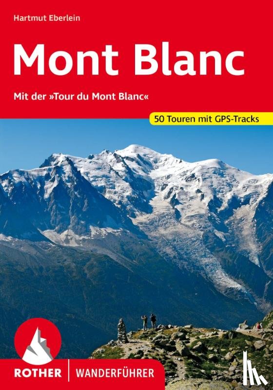 Eberlein, Hartmut - Rund um den Mont Blanc