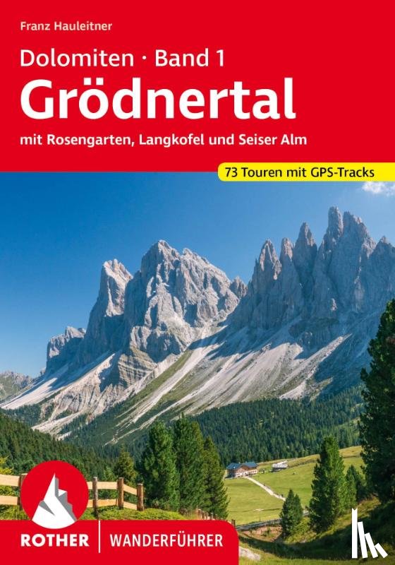 Hauleitner, Franz - Dolomiten Band 1 - Grödnertal