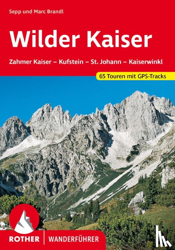 Brandl, Sepp, Brandl, Marc - Wilder Kaiser