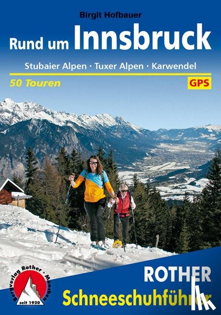 Hofbauer, Birgit - Rund um Innsbruck
