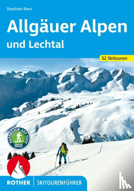 Baur, Stephan - Allgäuer Alpen und Lechtal