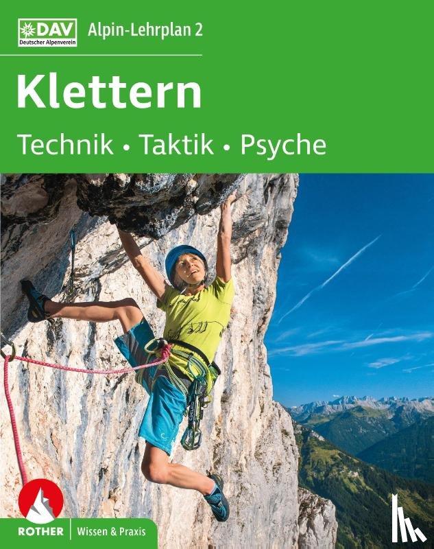 Hoffmann, Michael - Alpin-Lehrplan 2: Klettern - Technik, Taktik, Psyche