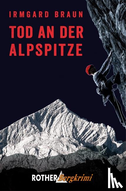 Braun, Irmgard - Tod an der Alpspitze