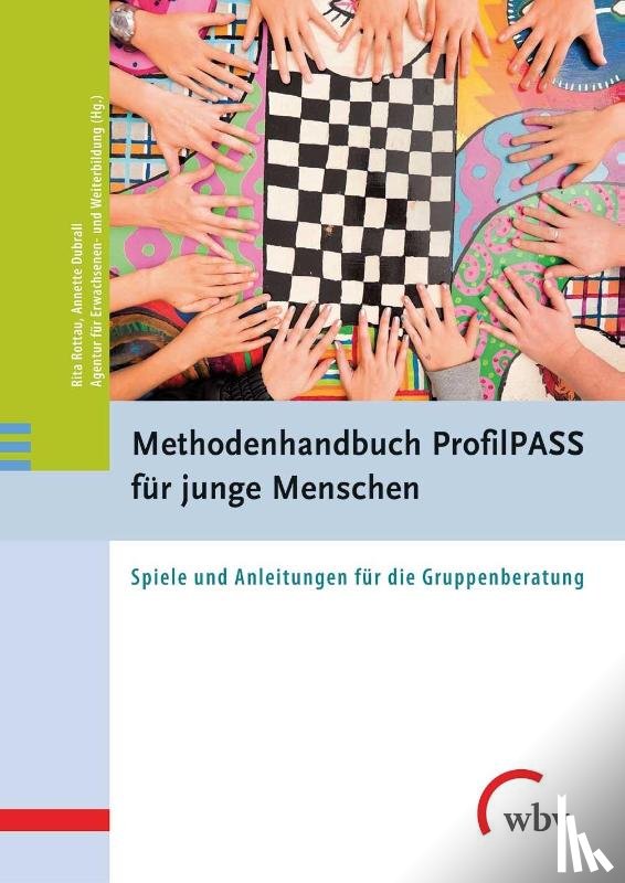 Rottau, Rita, Dubrall, Annette - Methodenhandbuch ProfilPASS für junge Menschen