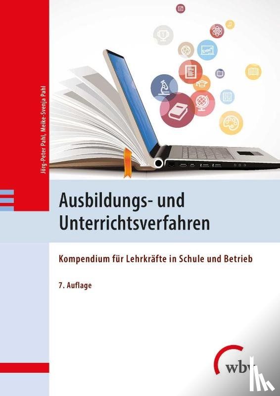 Pahl, Jörg-Peter, Pahl, Maike-Svenja - Ausbildungs- und Unterrichtsverfahren