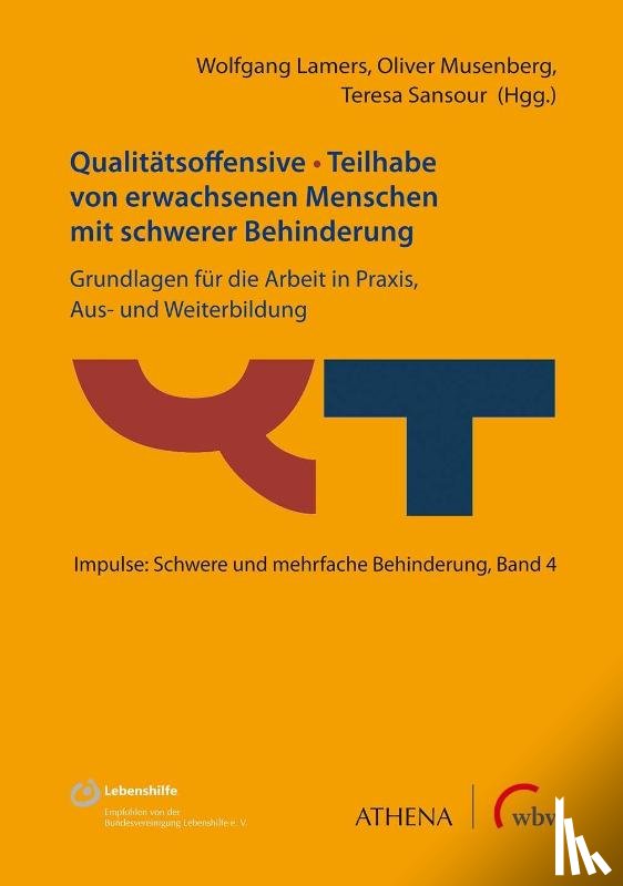  - Qualitätsoffensive - Teilhabe von erwachsenen Menschen mit schwerer Behinderung