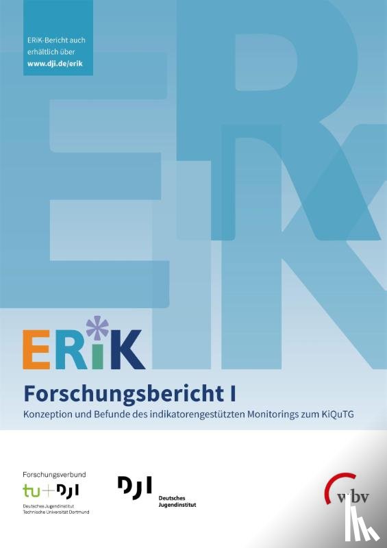  - ERiK-Forschungsbericht I