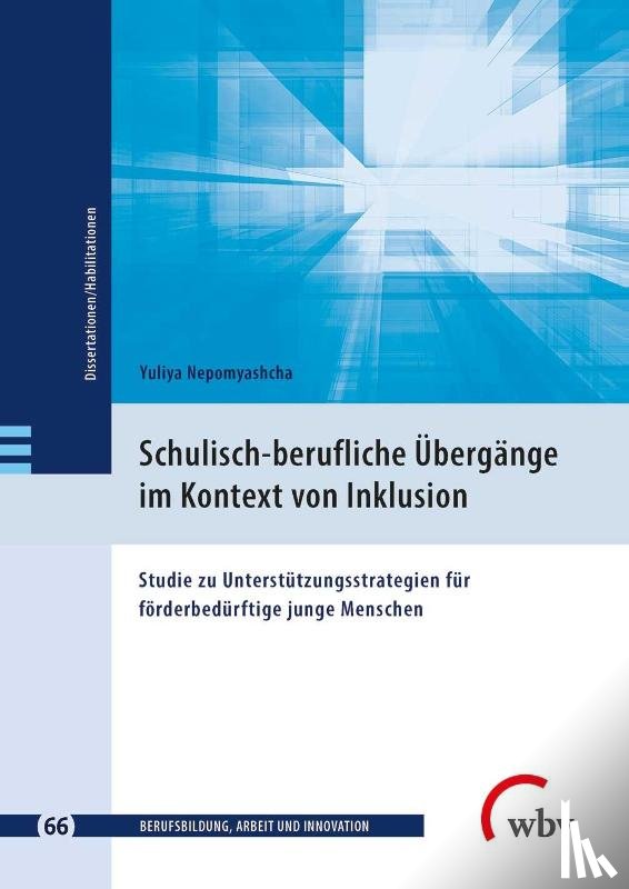 Nepomyashcha, Yuliya - Schulisch-berufliche Übergänge im Kontext von Inklusion
