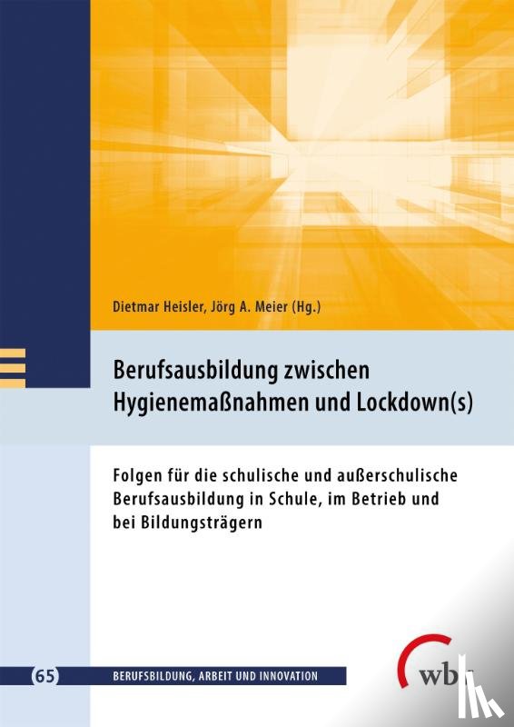  - Berufsausbildung zwischen Hygienemaßnahmen und Lockdown(s)