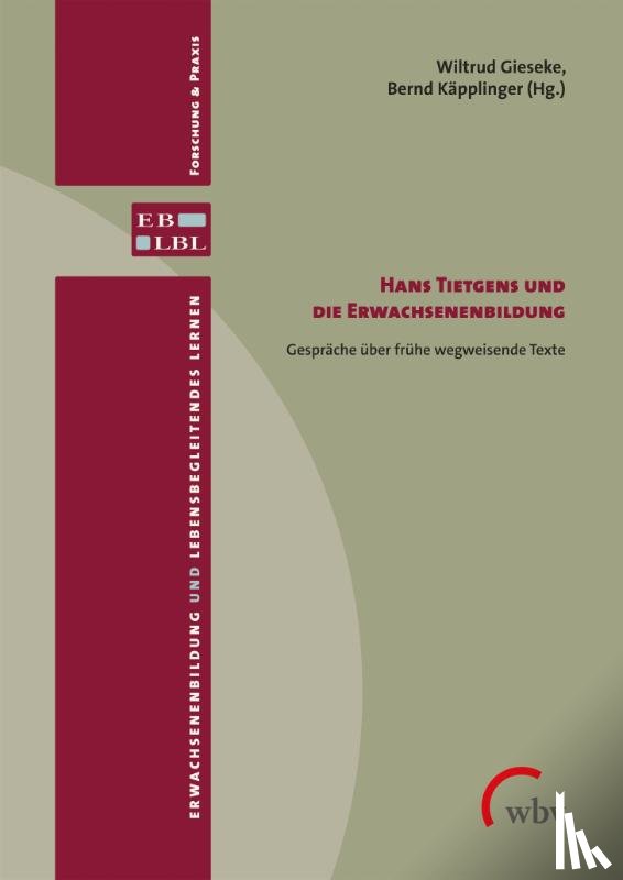 Gieseke, Wiltrud, Käpplinger, Bernd - Hans Tietgens und die Erwachsenenbildung