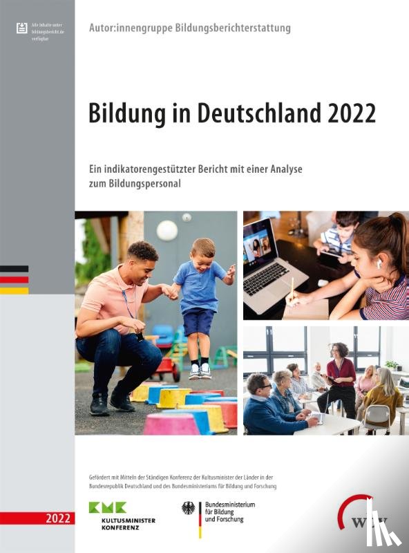 Autor:innengruppe Bildungsberichterstattung - Bildung in Deutschland 2022