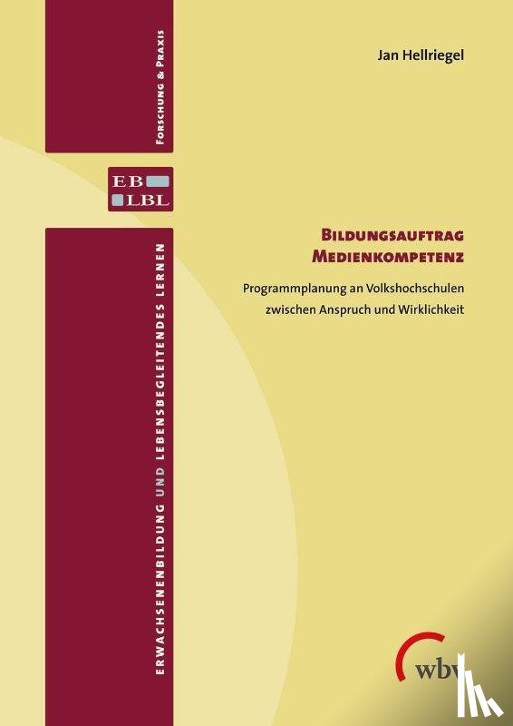 Hellriegel, Jan - Bildungsauftrag Medienkompetenz