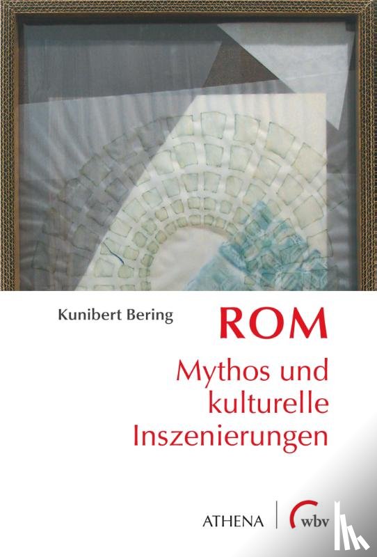 Bering, Kunibert - Rom