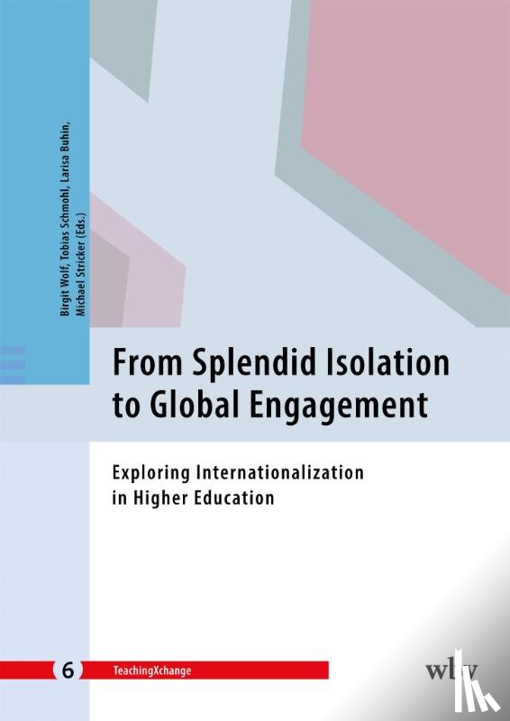  - From Splendid Isolation to Global Engagement
