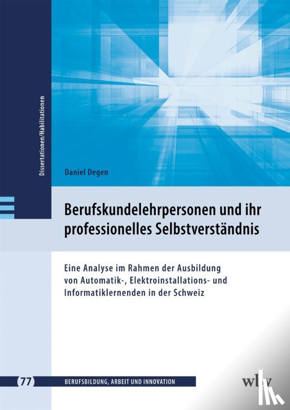 Degen, Daniel - Berufskundelehrpersonen und ihr professionelles Selbstverständnis