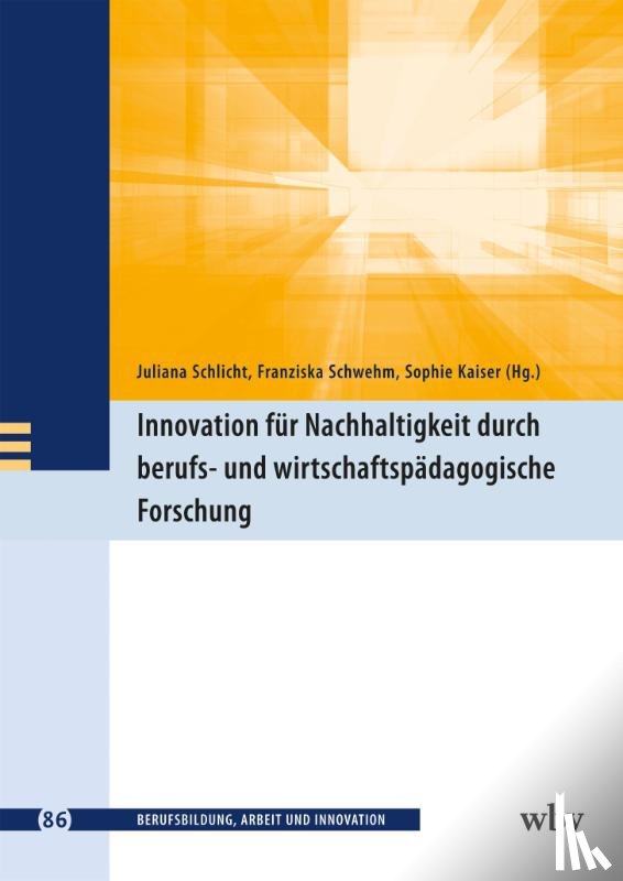  - Innovation für Nachhaltigkeit durch berufs- und wirtschaftspädagogische Forschung
