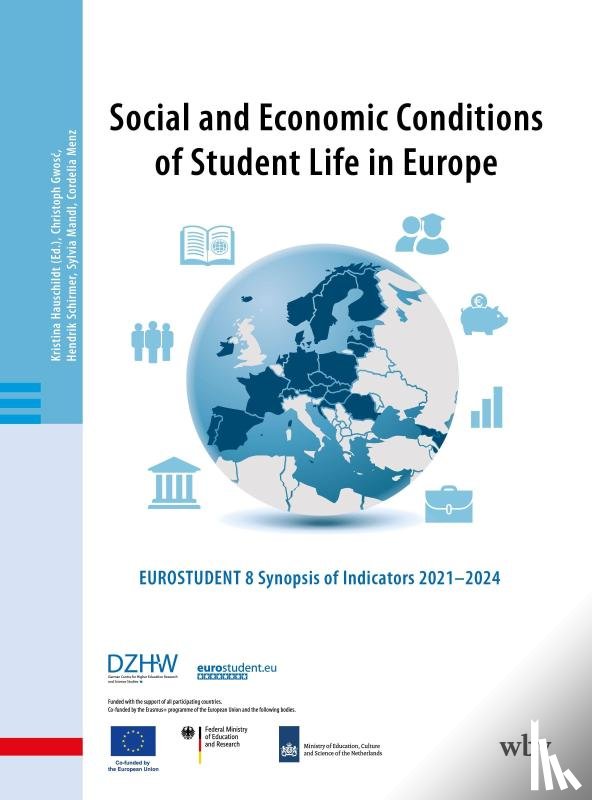 Hauschildt, Kristina, Gwosc, Christoph, Schirmer, Hendrik, Menz, Cordelia - Social and Economic Conditions of Student Life in Europe