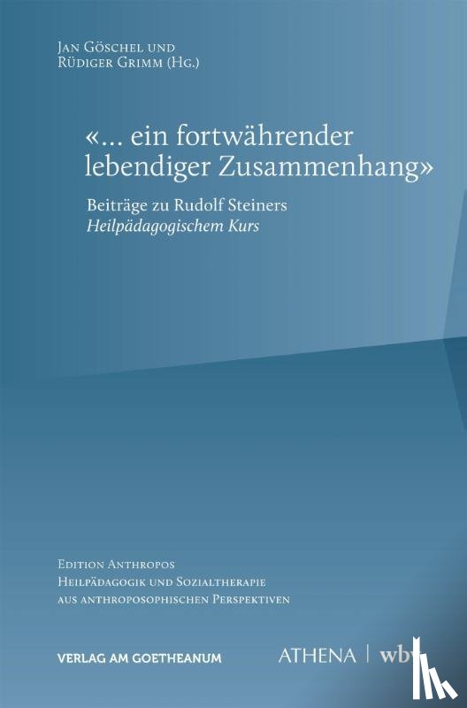  - "... ein fortwährender lebendiger Zusammenhang"
