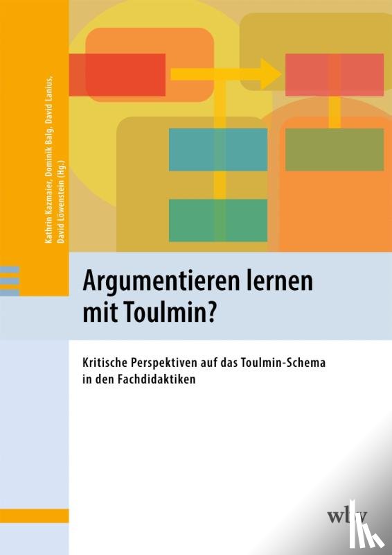  - Argumentieren lernen mit Toulmin?