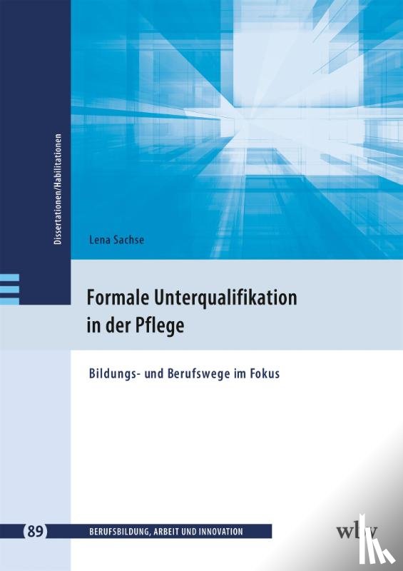 Sachse, Lena - Formale Unterqualifikation in der Pflege