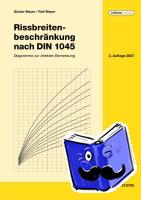 Meyer, Günter, Meyer, Ralf - Rissbreitenbeschränkung nach DIN 1045
