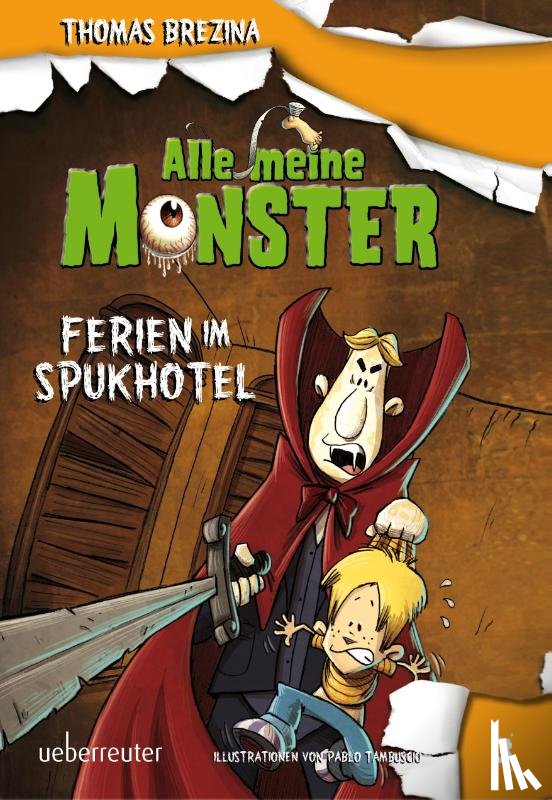 Brezina, Thomas - Alle meine Monster. Ferien im Spukhotel