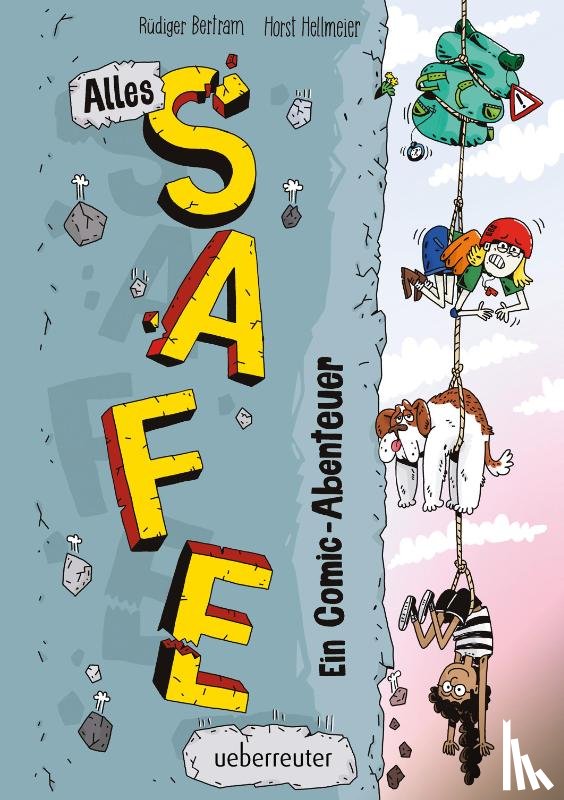 Bertram, Rüdiger - Alles Safe. Ein Comic-Abenteuer