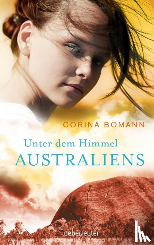 Bomann, Corina - Unter dem Himmel Australiens