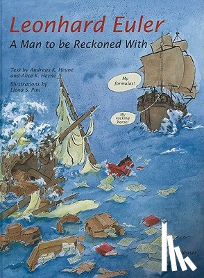 Heyne, Andreas K. - Leonhard Euler: A Man to Be Reckoned with